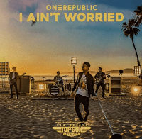 แปลเพลง I Ain’t Worried - OneRepublic เนื้อเพลง