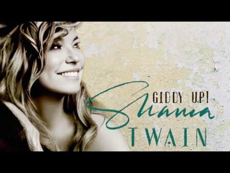 แปลเพลง Giddy Up! - Shania Twain เนื้อเพลง