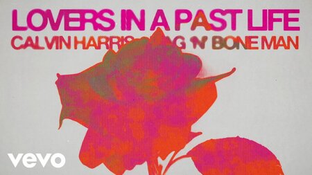 เนื้อเพลง แปลเพลง Lovers In A Past Life - Calvin Harris & Rag’n’Bone Man
